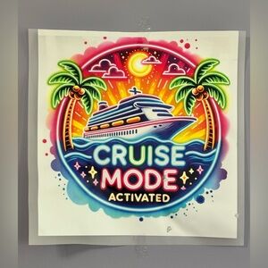 NEW Cruise Mode Activated T-shirt Transfer Shirt color choice - I have many!